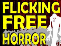 Flicking Free Horror
