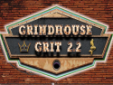 Grindhouse Grit 2.2
