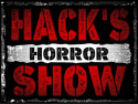 Hack’s Horror Show