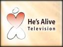 He's Alive Television