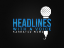 Headlines with a Voice
