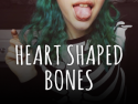 Heart Shaped Bones