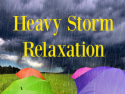 Heavy Storm Relaxation