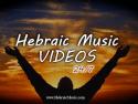 Hebraic Music Videos 24-7
