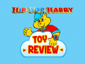 Hip Hop Harry Toy Review