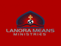 LaNora Means Ministries