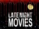 Late Night Movies