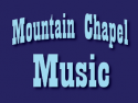 Mountain Chapel Music