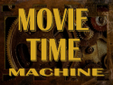 Movie Time Machine