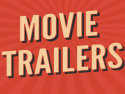 Movie Trailers