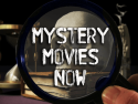 Mystery Movies Now