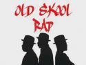 Old Skool Rap