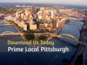 Prime Local Pittsburgh