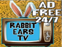 Rabbit Ears TV Live 24 AD FREE
