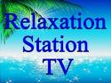 Relaxation Station TV