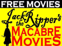 Ripper's Macabre Movies FREE