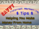 Savvy Internet Marketing Tips