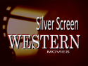 Silver Screen Western Movies