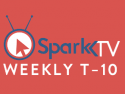 Sparkk TV - Weekly T-10