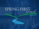 Spring First Church