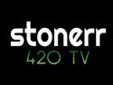 Stonerr 420 Weed TV