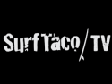 Surf Taco T.V. Channel