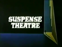 Suspense Theatre