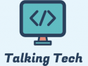Talking Tech