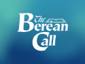 The Berean Call