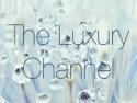 The Luxury Channel