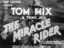 The Miracle Rider