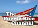 The Puerto Rico Channel