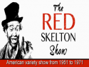 The Red Skelton Show