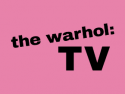 The Warhol: TV
