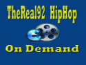 TheReal92HipHop On Demand Vids