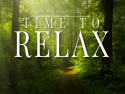 Time to Relax