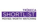 Tribeca Shortlist