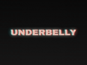  Underbelly