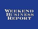 Weekend Business Report