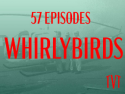 Whirlybirds