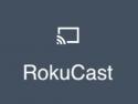 RokuCast 