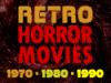 Retro Horror Movies