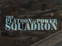 The Platoon Of Power Squadron The Platoon Of Power Squadron