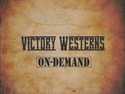 Victory Westerns On-Demand