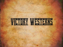 Victory Westerns